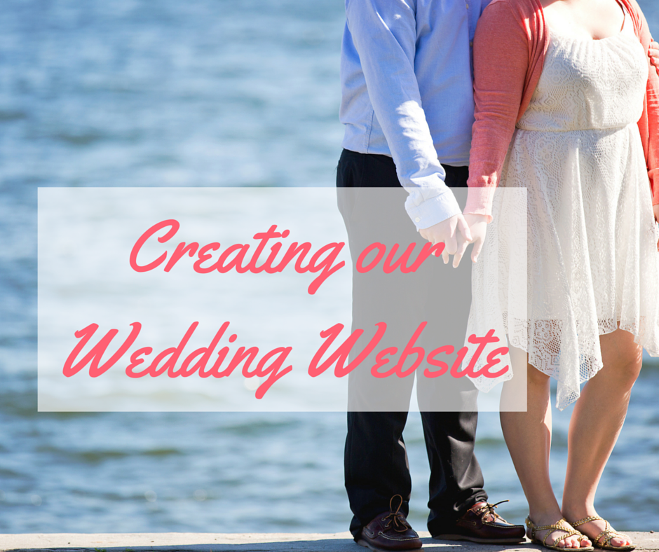 Creating Our Wedding Website [Wedding]