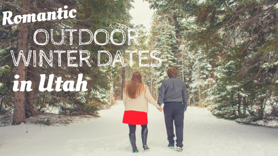 Romantic Outdoor Winter Date Ideas in Utah